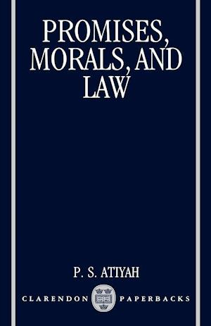 Promises, Morals and Law