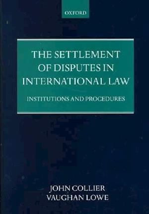 The Settlement of Disputes in International Law