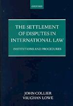 The Settlement of Disputes in International Law