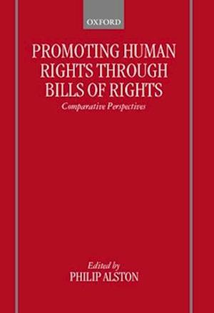 Promoting Human Rights through Bills of Rights