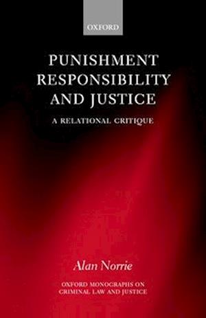 Punishment, Responsibility, and Justice