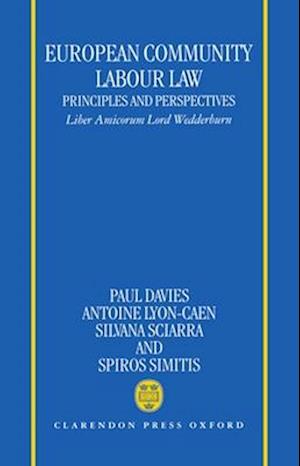European Community Labour Law: Principles and Perspectives
