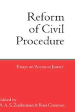 The Reform of Civil Procedure