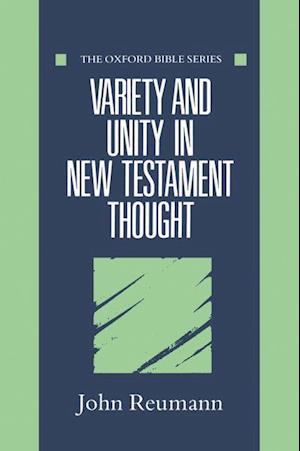 Variety and Unity in New Testament Thought