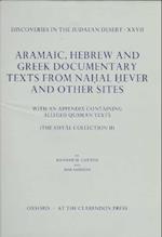 Discoveries in the Judaean Desert: Volume XXVII. Aramaic, Hebrew and Greek Documentary Texts from Nahal Hever and Other Sites, with an Appendix containing Alleged Qumran Texts
