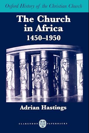 The Church in Africa, 1450-1950