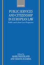 Public Services and Citizenship in European Law