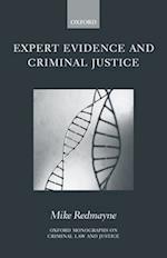 Expert Evidence and Criminal Justice
