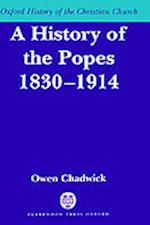 A History of the Popes 1830-1914