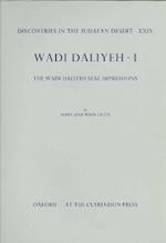 Discoveries in the Judaean Desert: Volume XXIV. Wadi Daliyeh I