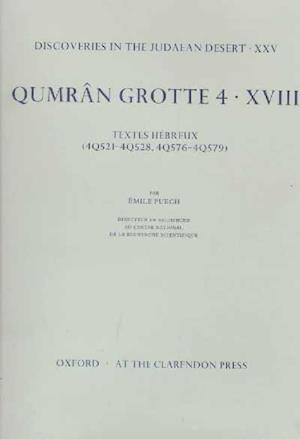 Discoveries in the Judaean Desert: Volume XXV. Qumran Grotte 4: XVIII