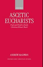 Ascetic Eucharists