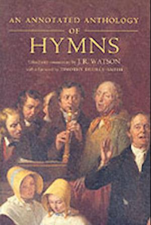 An Annotated Anthology of Hymns