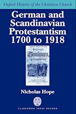 German and Scandinavian Protestantism 1700-1918