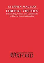 Liberal Virtues