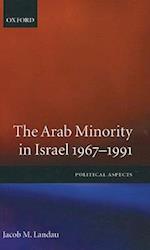 The Arab Minority in Israel, 1967-1991