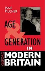Age and Generation in Modern Britain