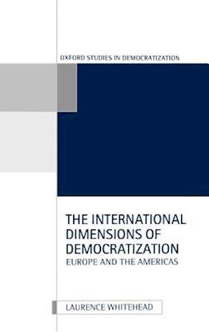 The International Dimensions of Democratization