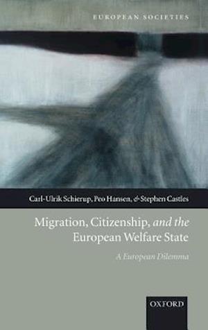 Migration, Citizenship, and the European Welfare State