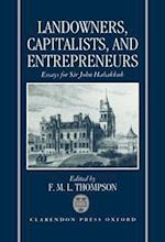 Landowners, Capitalists, and Entrepreneurs