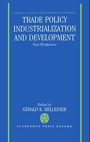 Trade Policy, Industrialization, and Development