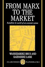 From Marx to the Market