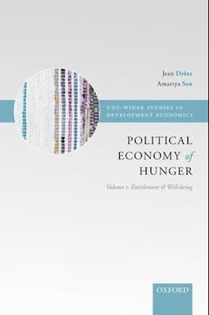 The Political Economy of Hunger: Political Economy of Hunger