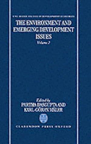 The Environment and Emerging Development Issues: Volume 2