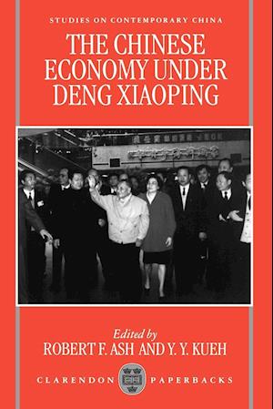 The Chinese Economy under Deng Xiaoping