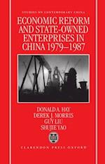 Economic Reform and State-Owned Enterprises in China 1979-87