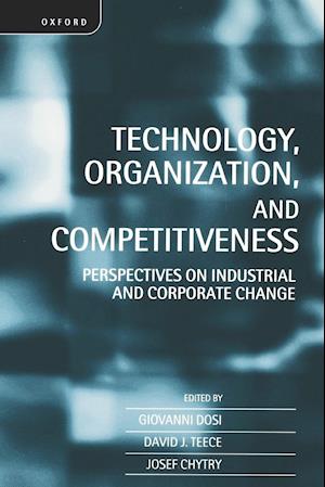 Technology, Organization, and Competitiveness