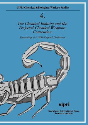 The Chemical Industry and the Projected Chemical Weapons Convention: Volume I