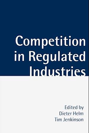 Competition in Regulated Industries