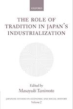 The Role of Tradition in Japan's Industrialization