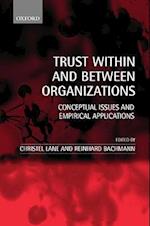 Trust Within and Between Organizations