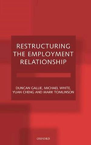 Restructuring the Employment Relationship