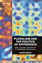 Pluralism and the Politics of Difference