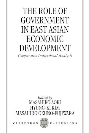 The Role of Government in East Asian Economic Development
