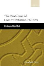 The Problems of Communitarian Politics