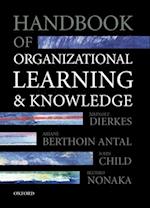 Handbook of Organizational Learning and Knowledge