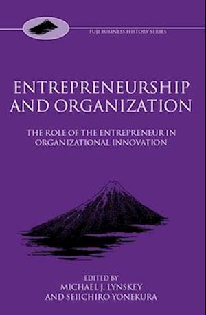 Entrepreneurship and Organization