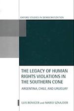 The Legacy of Human Rights Violations in the Southern Cone