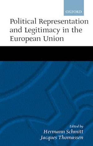 Political Representation and Legitimacy in the European Union
