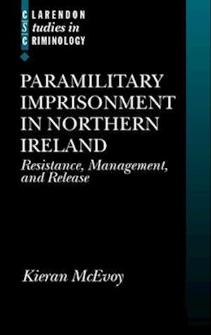 Paramilitary Imprisonment in Northern Ireland