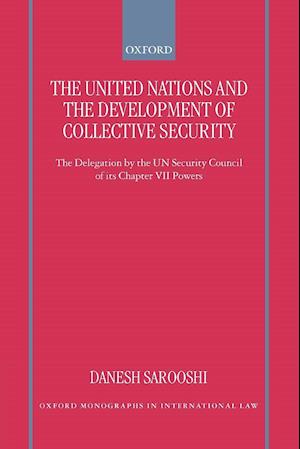 The United Nations and the Development of Collective Security