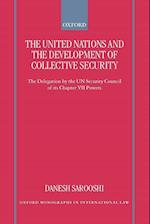 The United Nations and the Development of Collective Security