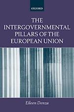 The Intergovernmental Pillars of the European Union