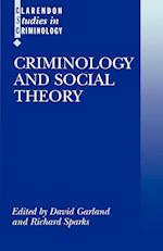 Criminology and Social Theory
