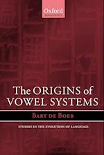 The Origins of Vowel Systems