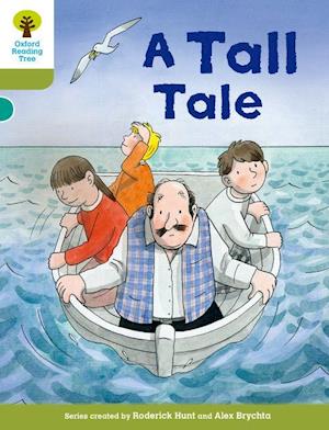 Oxford Reading Tree Biff, Chip and Kipper Stories Decode and Develop: Level 7: A Tall Tale